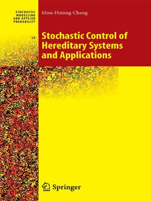 cover image of Stochastic Control of Hereditary Systems and Applications